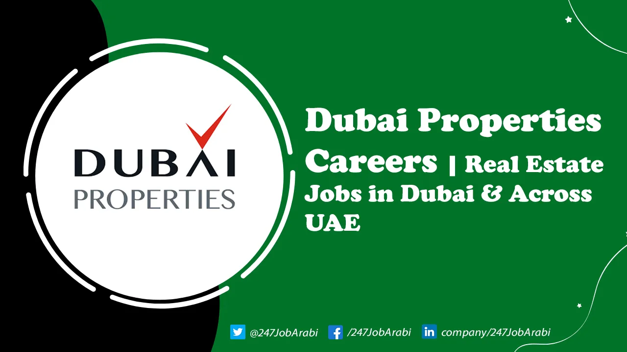 Dubai Properties Careers